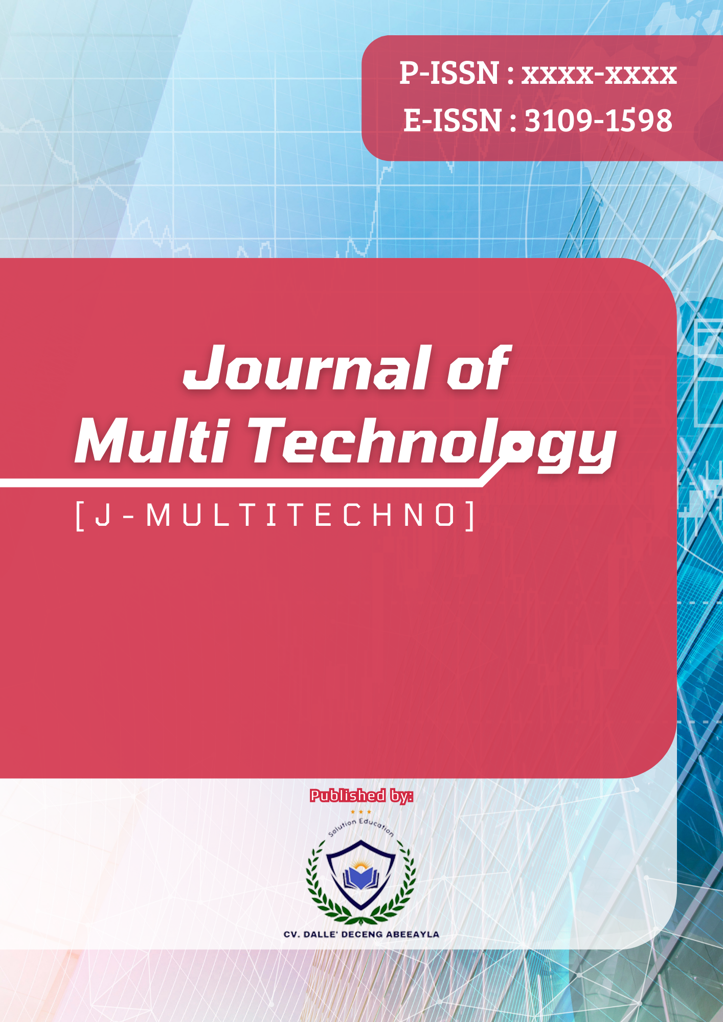 					View Vol. 1 No. 2 (2025): Journal of Multi Technology (J-Multitechno)
				