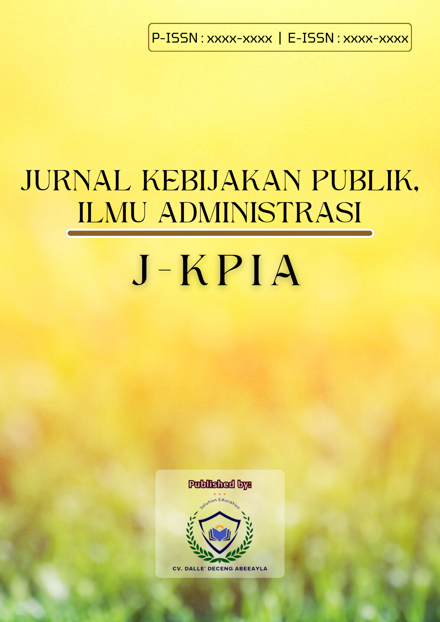 					View Vol. 2 No. 1 (2026): Jurnal Kebijakan Publik, Ilmu Administrasi
				